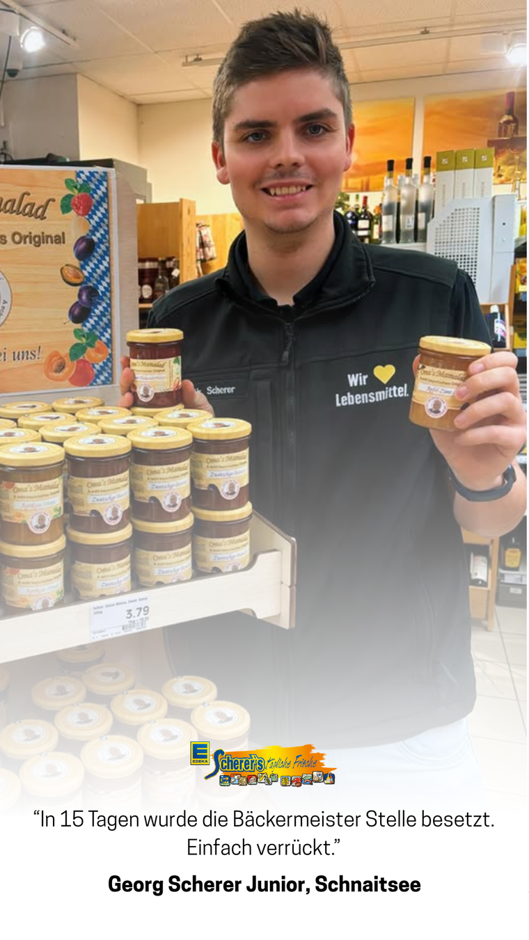 Georg Scherer Junior, Edeka Scherer in Schnaitsee: In 15 Tagen wurde die Meisterstelle besetzt.